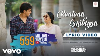 Raataan Lambiyan - Lyric Video |Shershaah|Sidharth, Kiara|Tanishk B.|Jubin|Asees