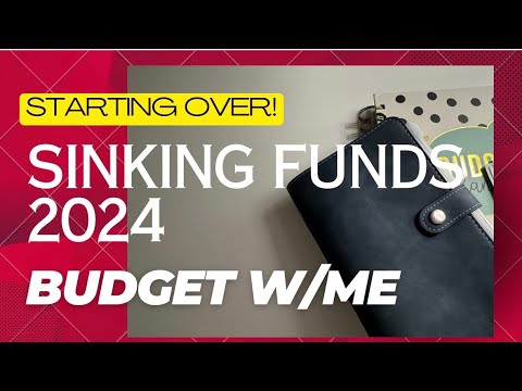 Budget With Me - SINKING FUNDS (Starting Over in 2024!) Real Numbers