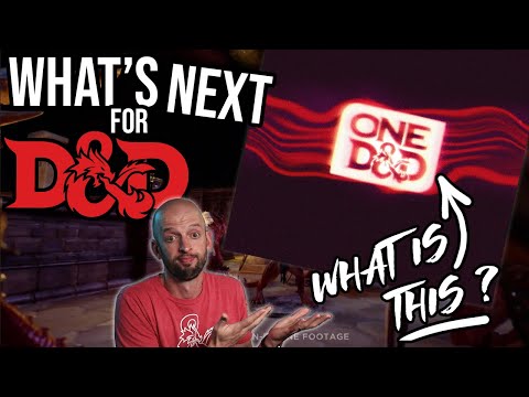 The Future of D&D - ONE D&D Reaction/Impressions