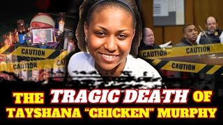 The TRAGIC death of a Rising BASKETBALL STAR: The TAYSHANA "CHICKEN" MURPHY Story | TRUE CRIME