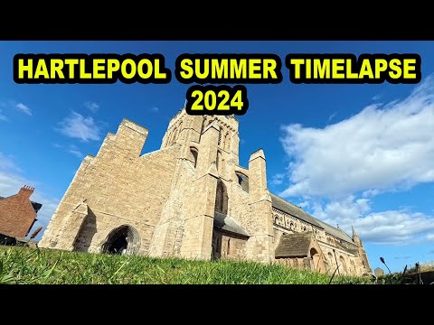 Hartlepool Summer 2024 Timelapse