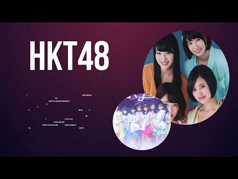 HKT48  ~ HKT48 2024 MIX