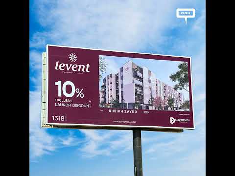 Grab Levent Sheikh Zayed's Exclusive Launch Discount on Cairo's Billboards