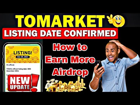 Tomarket Airdrop Listing Date | Tomarket Listing Season | Tomarket New Update | TOMA Token Claim