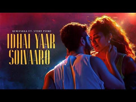 Kenishaa's - Idhai Yaar Solvaaro | Ft. Stony Psyko | Music Video | Album Song | Deaffrogs Records