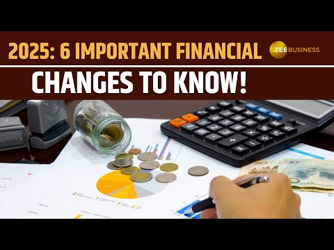 New Year 2025: 6 Key Changes That Could Impact Your Finances and Planning | Personal Finance