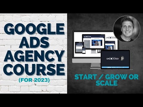 Google Ads Agency Course | How to Start a Google Ads Agency