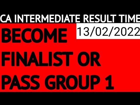 |CA Intermediate Result |Result Pass Finalist or Enter in Group 2|