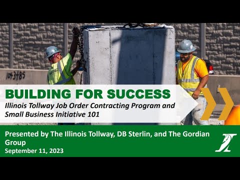 Illinois Tollway Webinar Job Order Contracting Program and Small Business Initiative 101