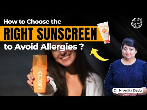 Sunscreen Allergy से बचने के लिए सही Sunscreen कैसे चुनें? | Physical vs Chemical Sunscreen | DMC