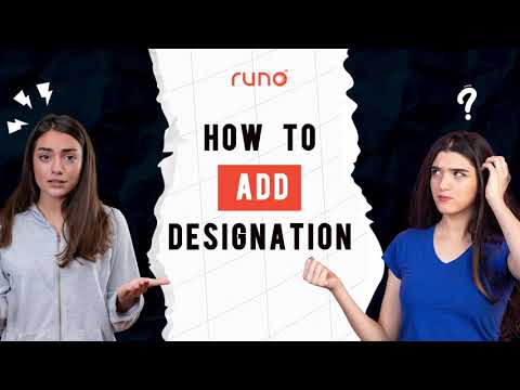 How to add designation | Mobile App | Runo