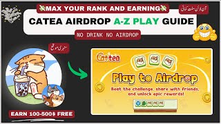 Cattea Airdrop by Catizen: Play-to-Earn Guide | Level Up & Maximize Profit || Cattea How to Play