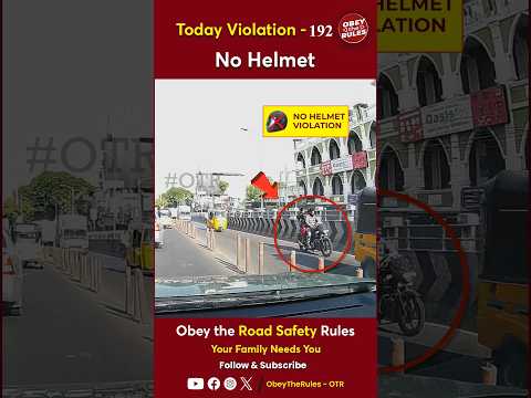 TODAY VIOLATION -192 Helmet up to keep your ride secure #chennaitrafficpolice #otr #obeytherules