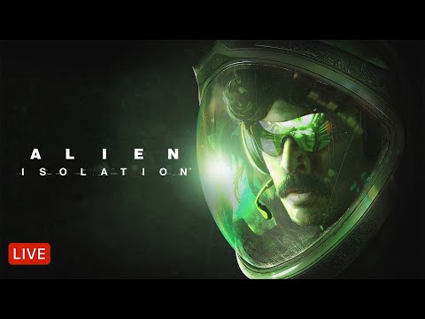 🔴LIVE - ALIEN: ISOLATION - PART 1/2