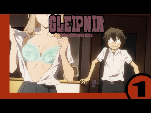 Gleipnir Abridged Episode 1