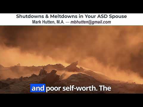 Meltdowns and Shutdowns in Your ASD Spouse