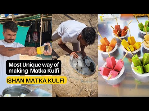 Chill Your Dil with Ishan Matka Kulfi| Most unique way of making kulfi