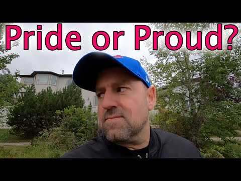 Pride or Proud? What's the Difference?