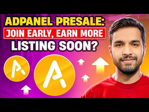 Adpanel New Crypto Presale /Join Early, Earn More