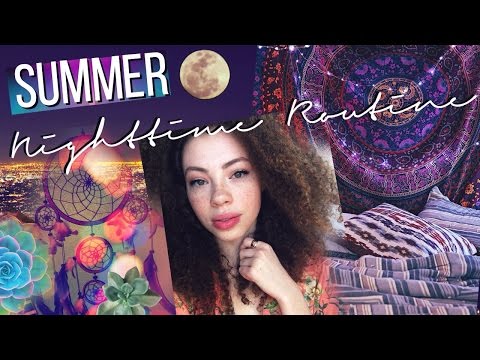 Summer Nighttime Routine 2015