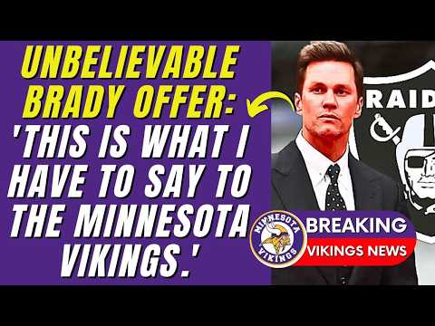 🚨🔥 BRADY’S MILLION RAID SHAKES UP THE NFL: VIKINGS' MOMENT OF TRUTH! WHAT’S NEXT? MINNESOTA VIKINGS