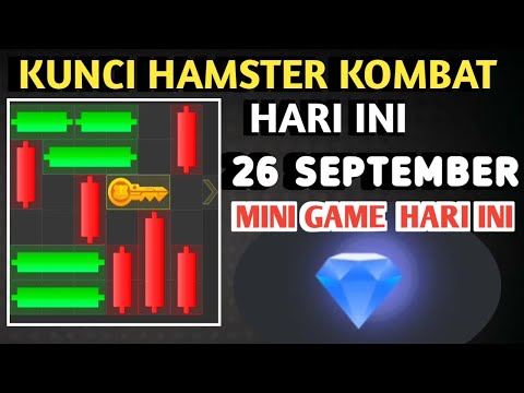 KUNCI HARIAN HAMSTER KOMBAT HARI INI 26 SEPTEMBER 2024 | KUNCI HAMSTER KOMBAT HARI INI | MINI GAME