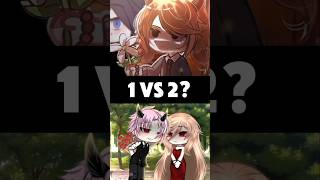 1 or 2? #gacha #gachameme #gachalife #gachalifememe #gachatrend #gachatiktok #short #fyp #foryou