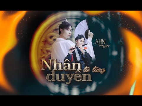 [BAE] AHN x Ng BAP - Nhân duyên lỡ làng | Official Lyric Video