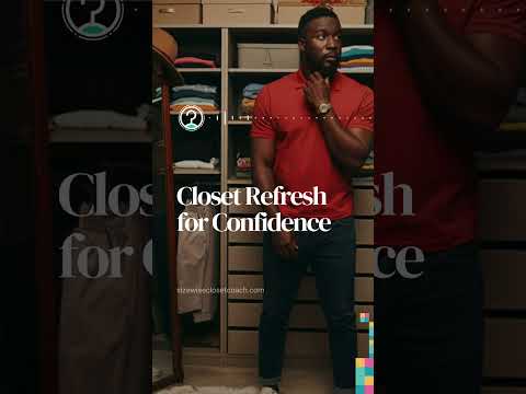 Confidence Starts in the Closet