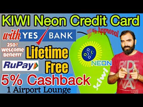 Kiwi Neon Credit Card | Kiwi Yes Bank Credit Card | 5% Cashback on UPI | Lifetime Free