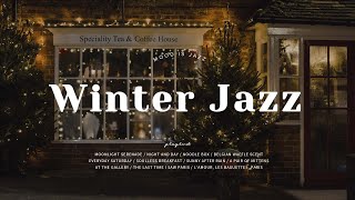 Playlist | Warmly melting the cold winter, jazz☃ | Winter Jazz