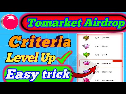 Tomarket easy level up trick|tomarket criteria Air drop|tomarket level up trick|tomarket New update