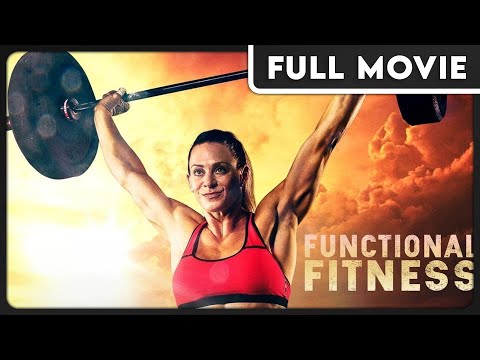 Functional Fitness (1080p) FULL MOVIE - Documentary, Sports, Health and Wellness