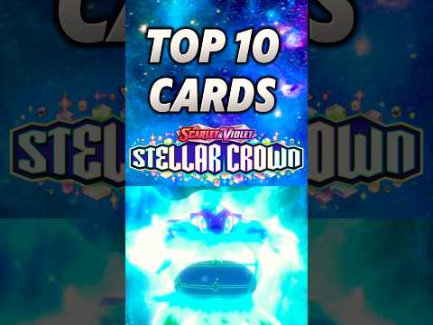 Top 10 Stellar Crown Pokémon Cards! #pokemon #pokemontcg #stellarcrown #shorts