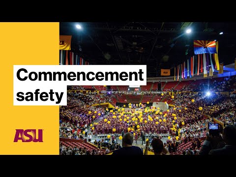 Commencement safety : Arizona State University (ASU)