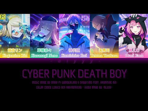 CYBER PUNK DEATH BOY/サイバーパンクデッドボーイ [FULL VER] -COLOR CODED- Wonderland x Showtime Feat. Kagamine Rin