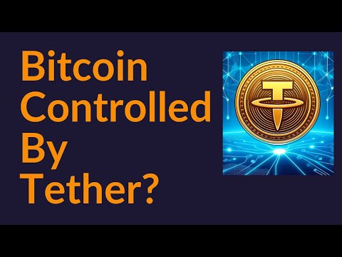 Is Bitcoin Controlled By Tether?