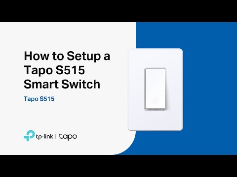 How to Setup a Tapo S515 Smart Switch