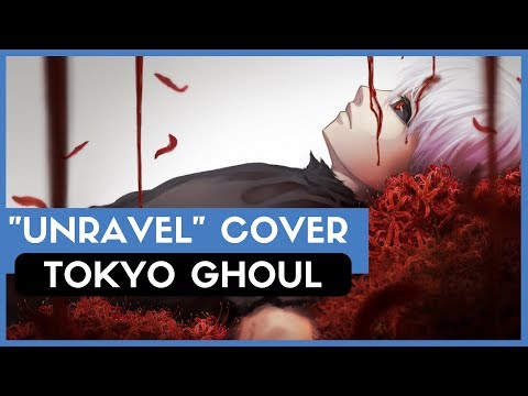 TOKYO GHOUL OPENING 1 - UNRAVEL (東京喰種:トーキョーグール OP) | Cover by Discarded Pages