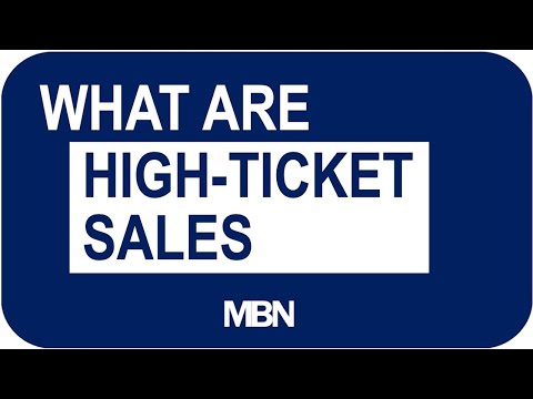 What are High Ticket Sales?