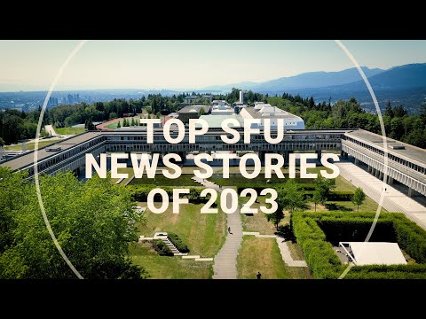 Top SFU News stories of 2023