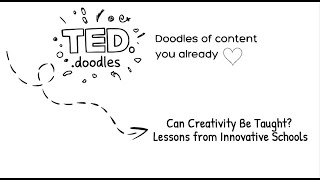 Can Creativity Be Taught? | Lessons from Innovative Schools Inspired by Sir Ken Robinson