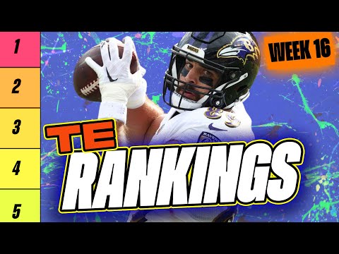 🔥 NEW TOP 17 TE RANKINGS for Week 16 Fantasy Football 🚀 | Fantasy Football Rankings