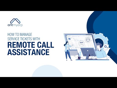 Manage service ticket with remote call assistance- English | AntMyERP