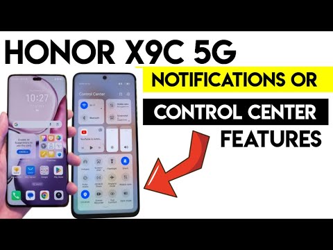 Honor x9c Notifications or Control Center features#Honorx9c