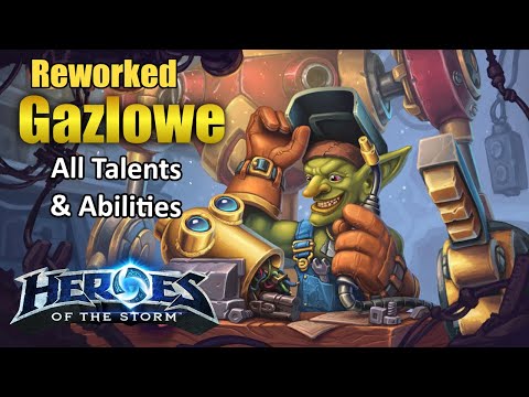 Gazlowe Rework (All talents, Abilities and some build ideas)