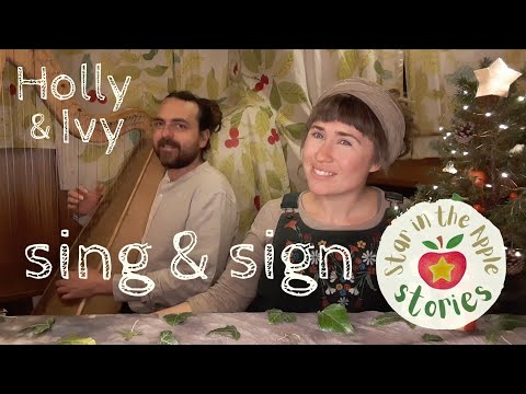 Holly & Ivy - Sing & Sign