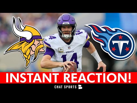 Vikings-Titans Instant Reaction!