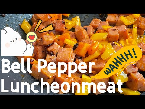 【ENG】 Chili oil stir fry crunchy bell pepper and Luncheonmeat #cookingvideo #easyrecipe