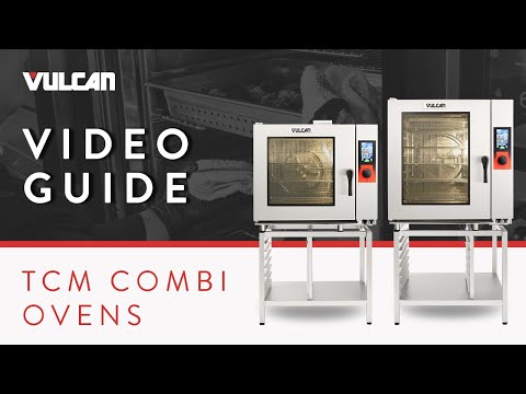 How To Use Vulcan TCM Series Combi Ovens